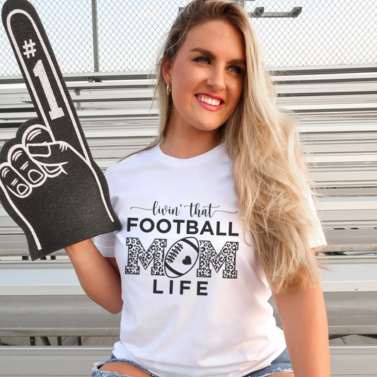 Livin That Football Mom Life T-shirt